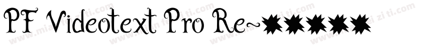 PF Videotext Pro Re字体转换